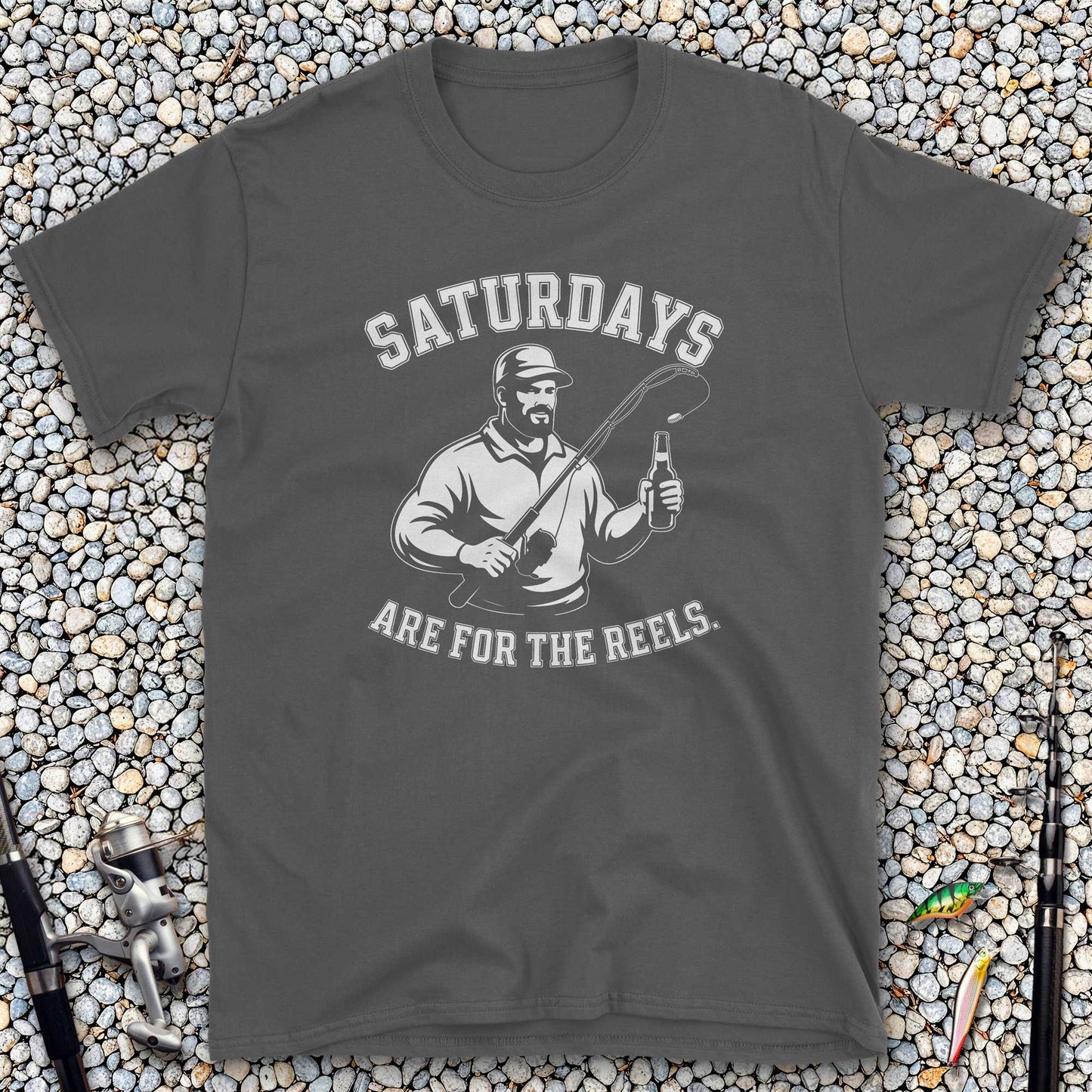 Saturdays Are for the Reels T-Shirt