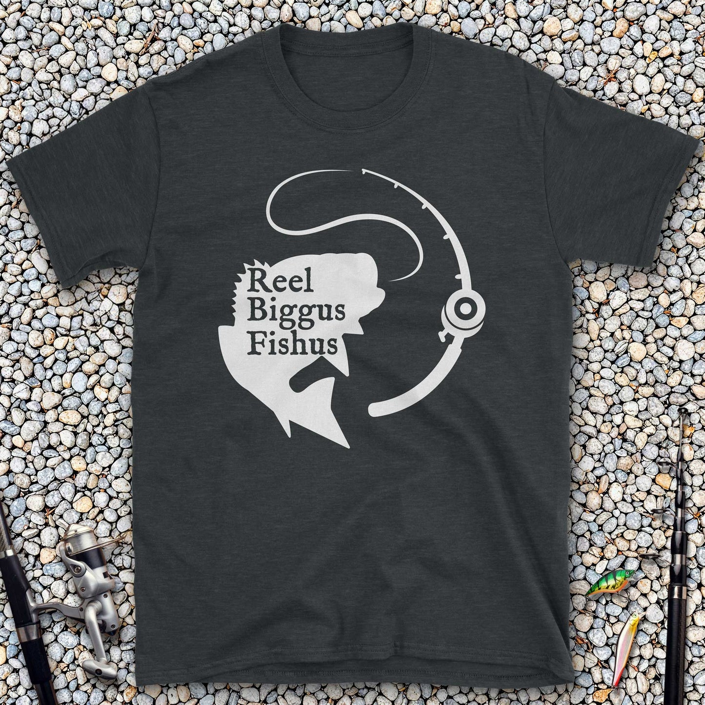 Reel Biggus Fishus T-Shirt