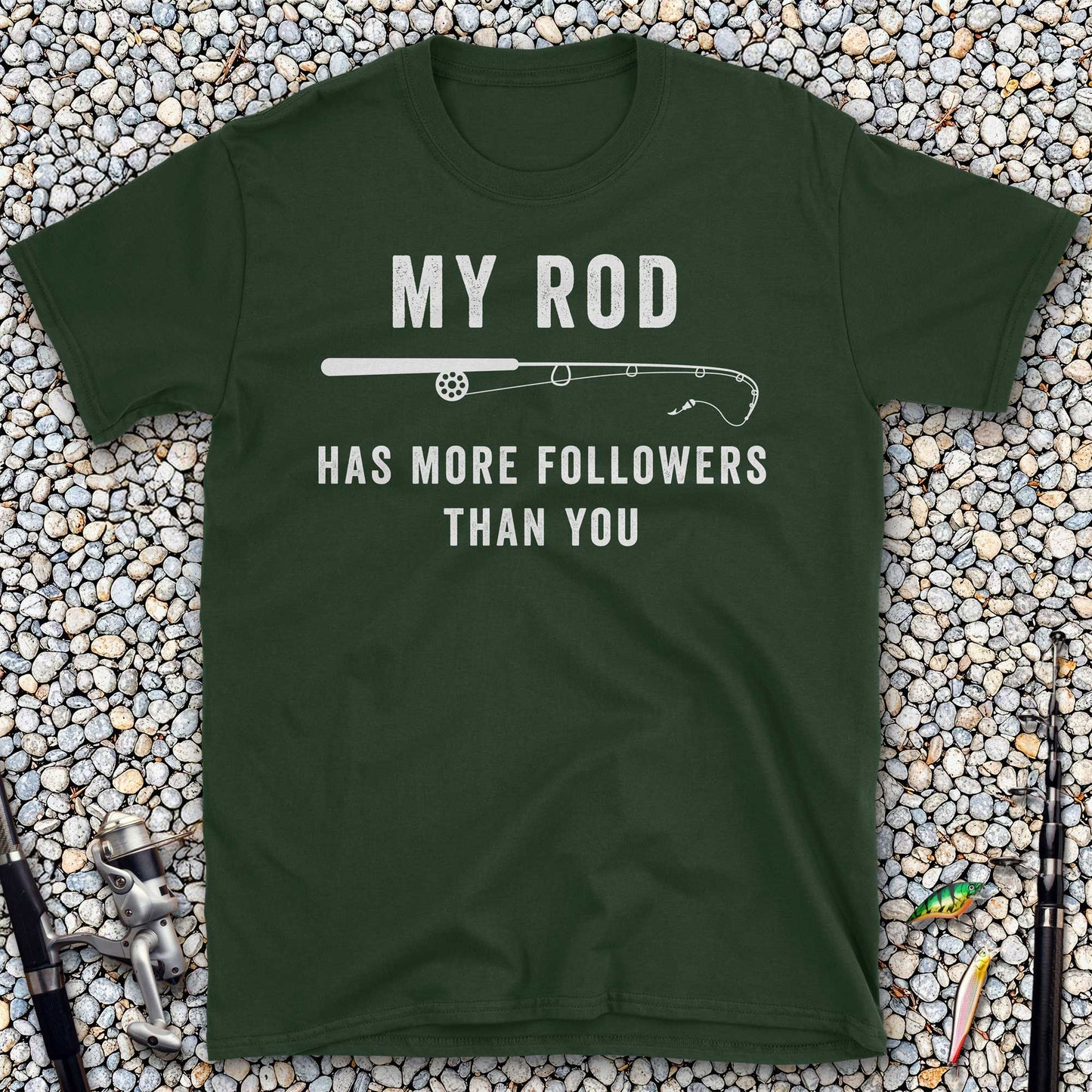 My Rod Has More Followers Than You T-Shirt