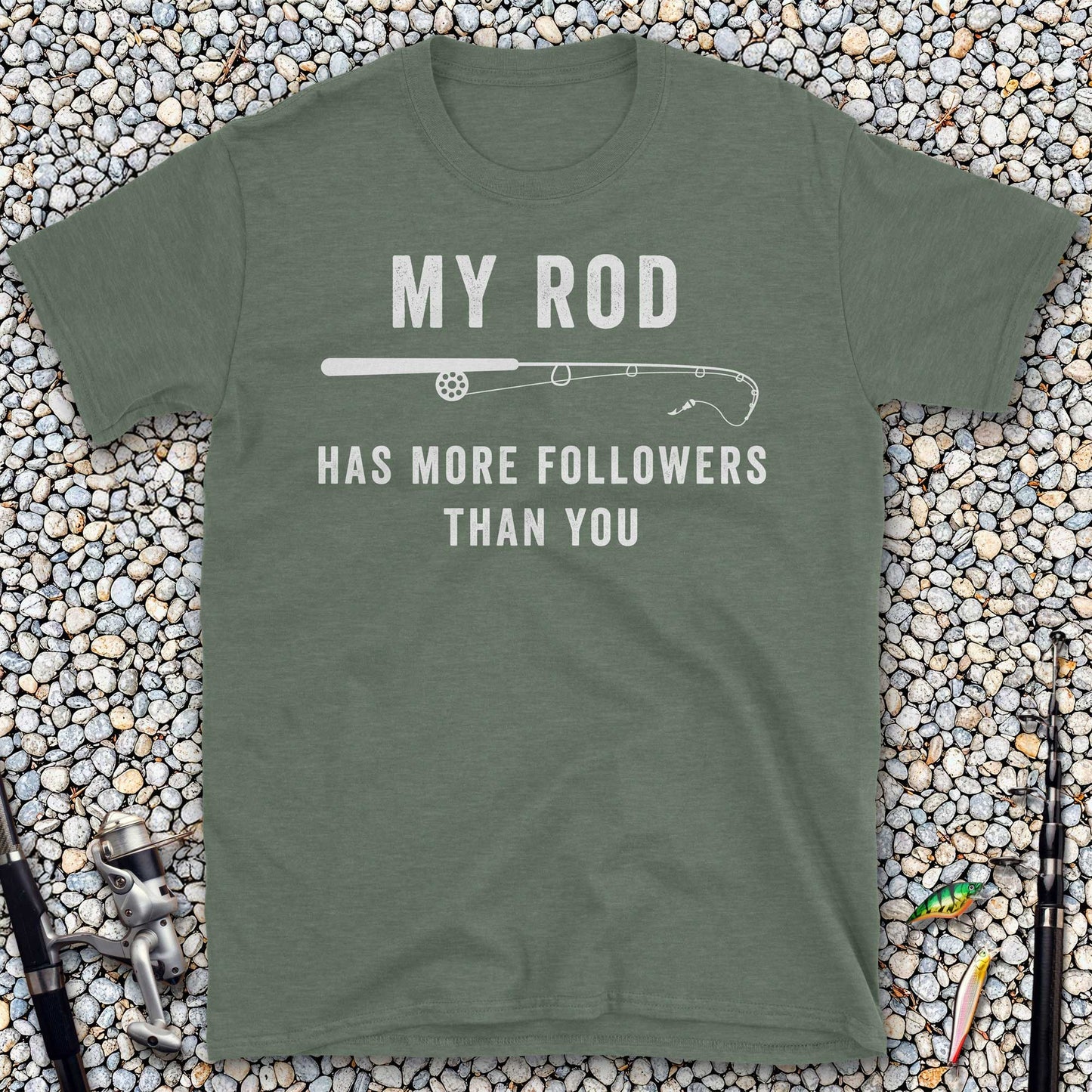 My Rod Has More Followers Than You T-Shirt
