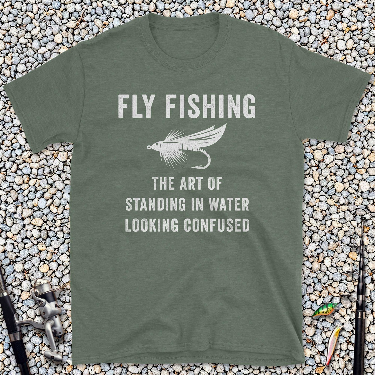 Fly Fishing The Art of Standing in Water Looking Confused T-Shirt