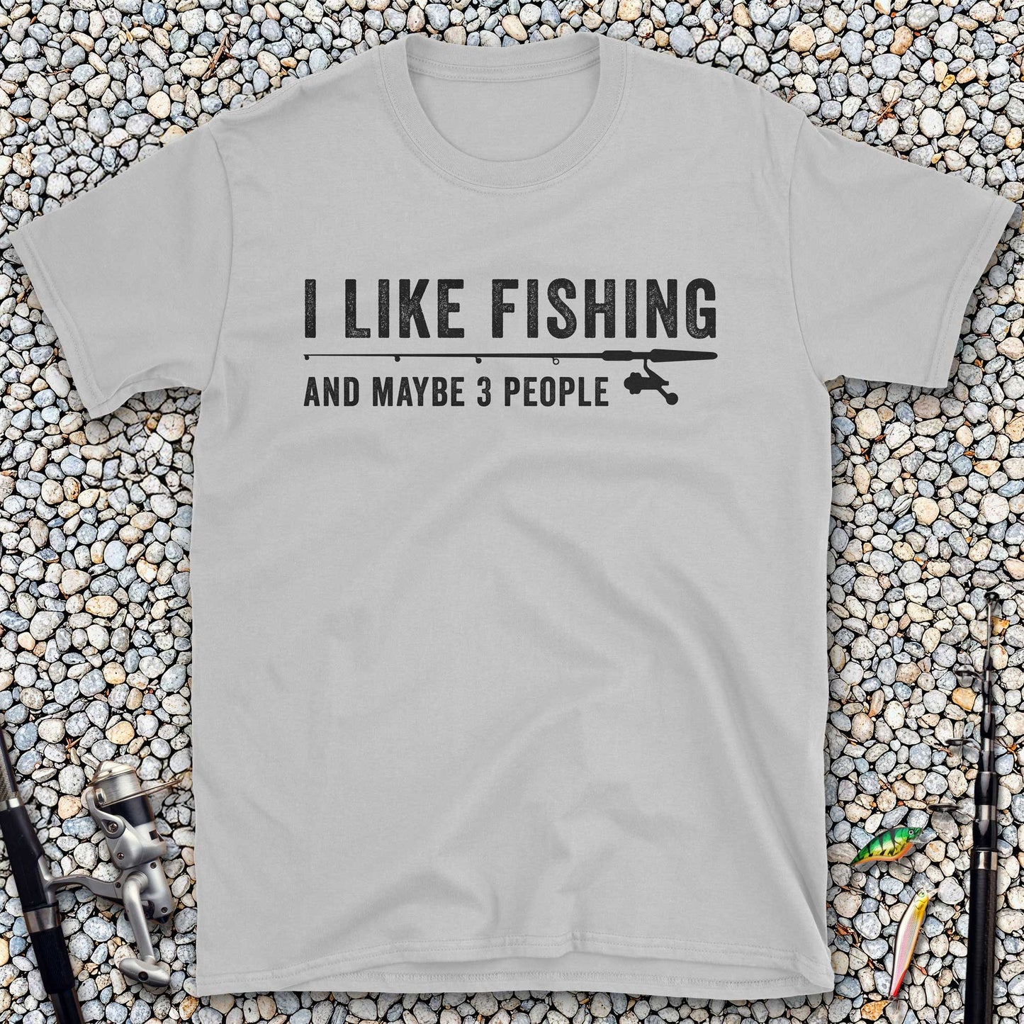 I Like Fishing And Maybe 3 People T-Shirt