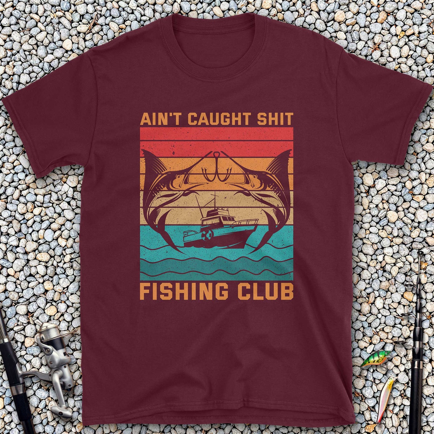 Ain't Caught Shit Fishing Club T-Shirt