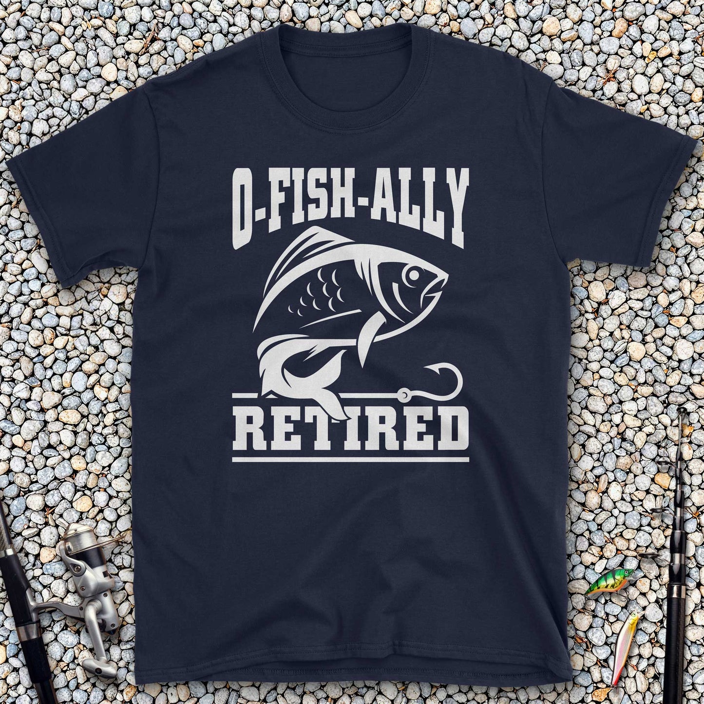 O-Fish-ally Retired T-Shirt