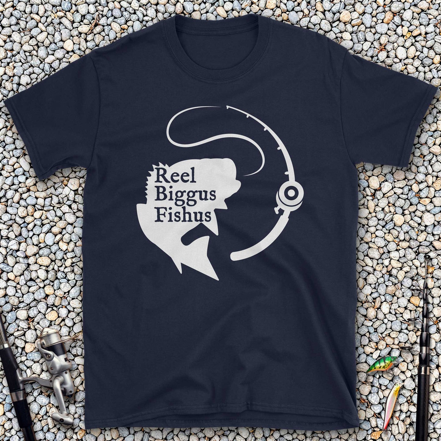 Reel Biggus Fishus T-Shirt