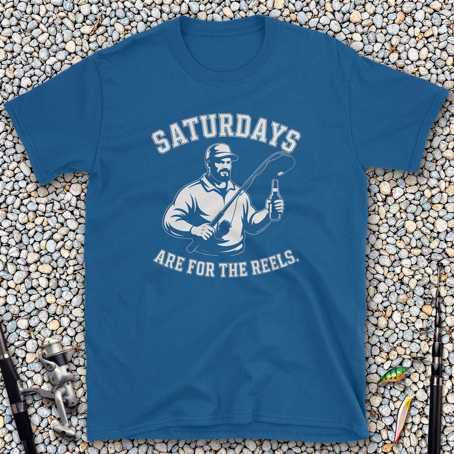 Saturdays Are for the Reels T-Shirt