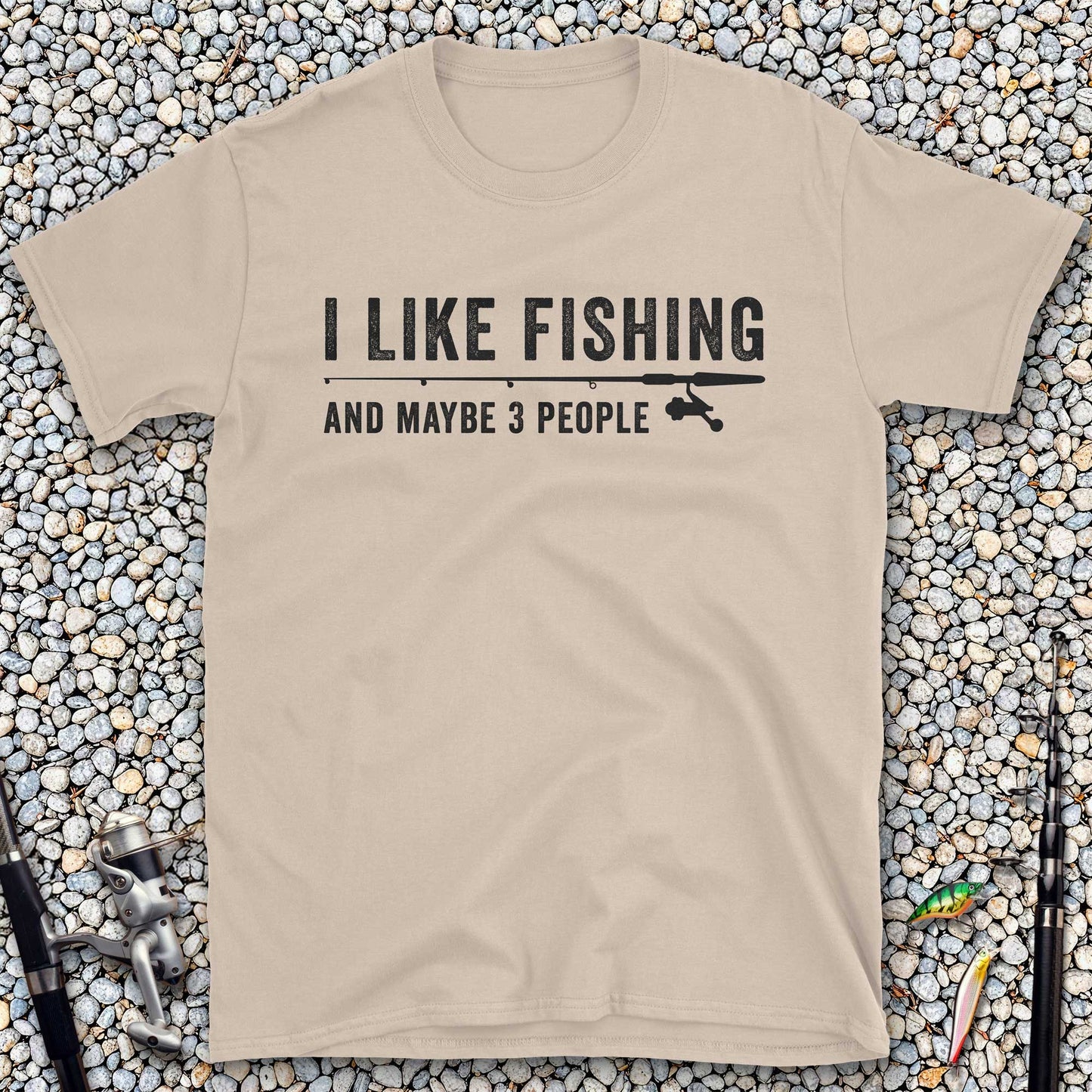 I Like Fishing And Maybe 3 People T-Shirt