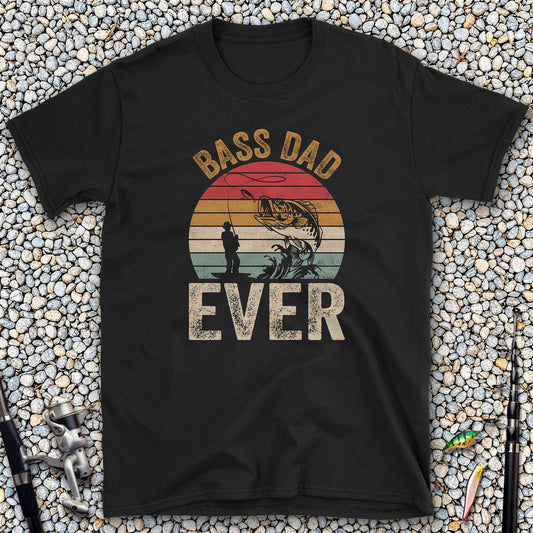 Bass Dad Ever T-Shirt