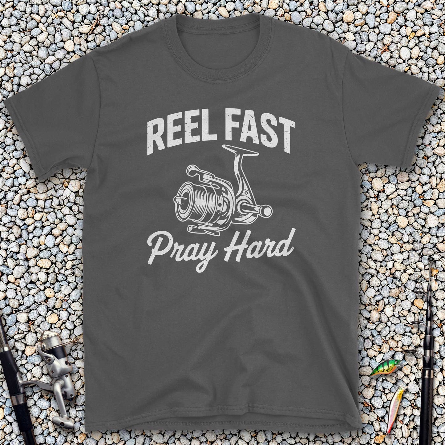 Reel Fast Pray Hard T-Shirt