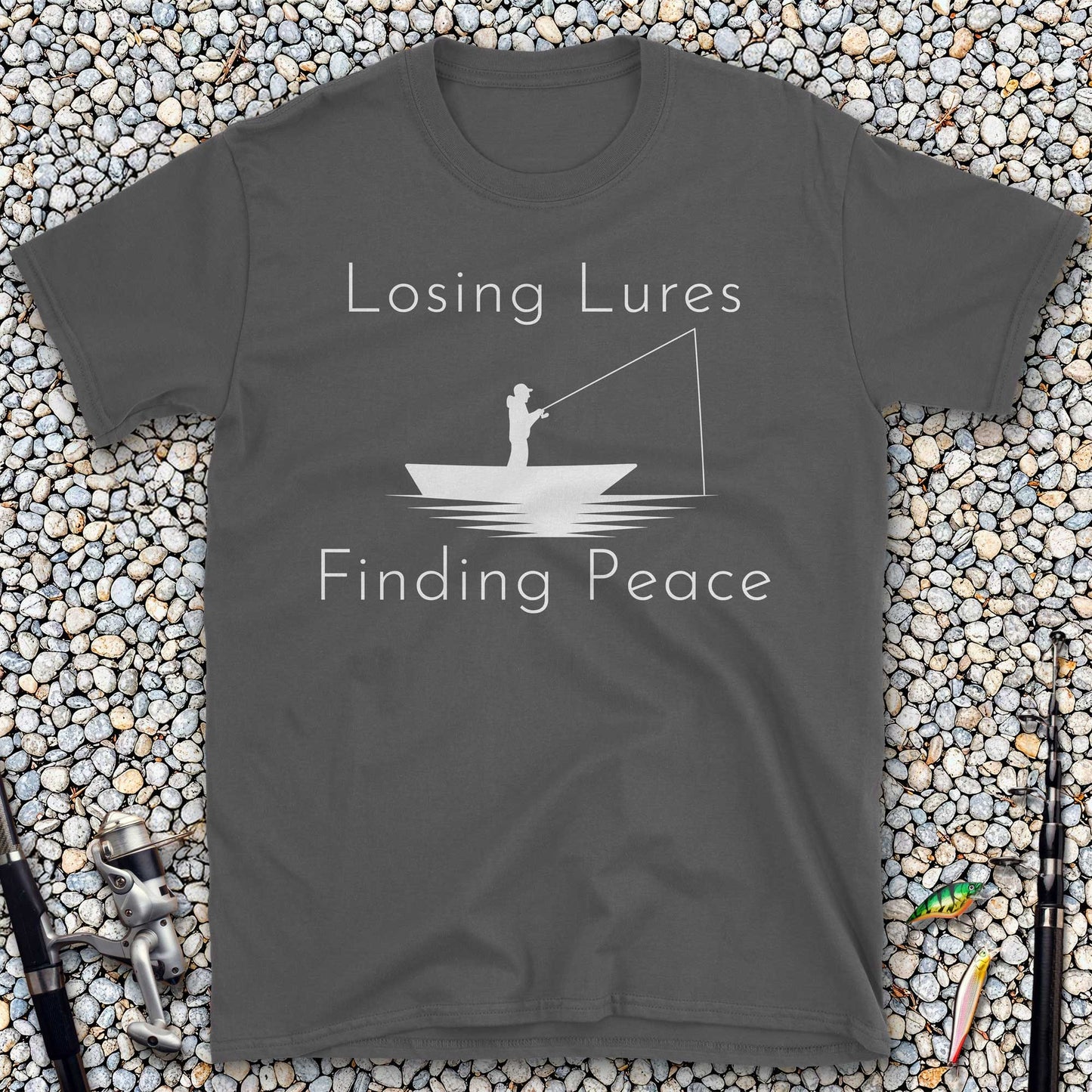 Losing Lures. Finding Peace T-Shirt