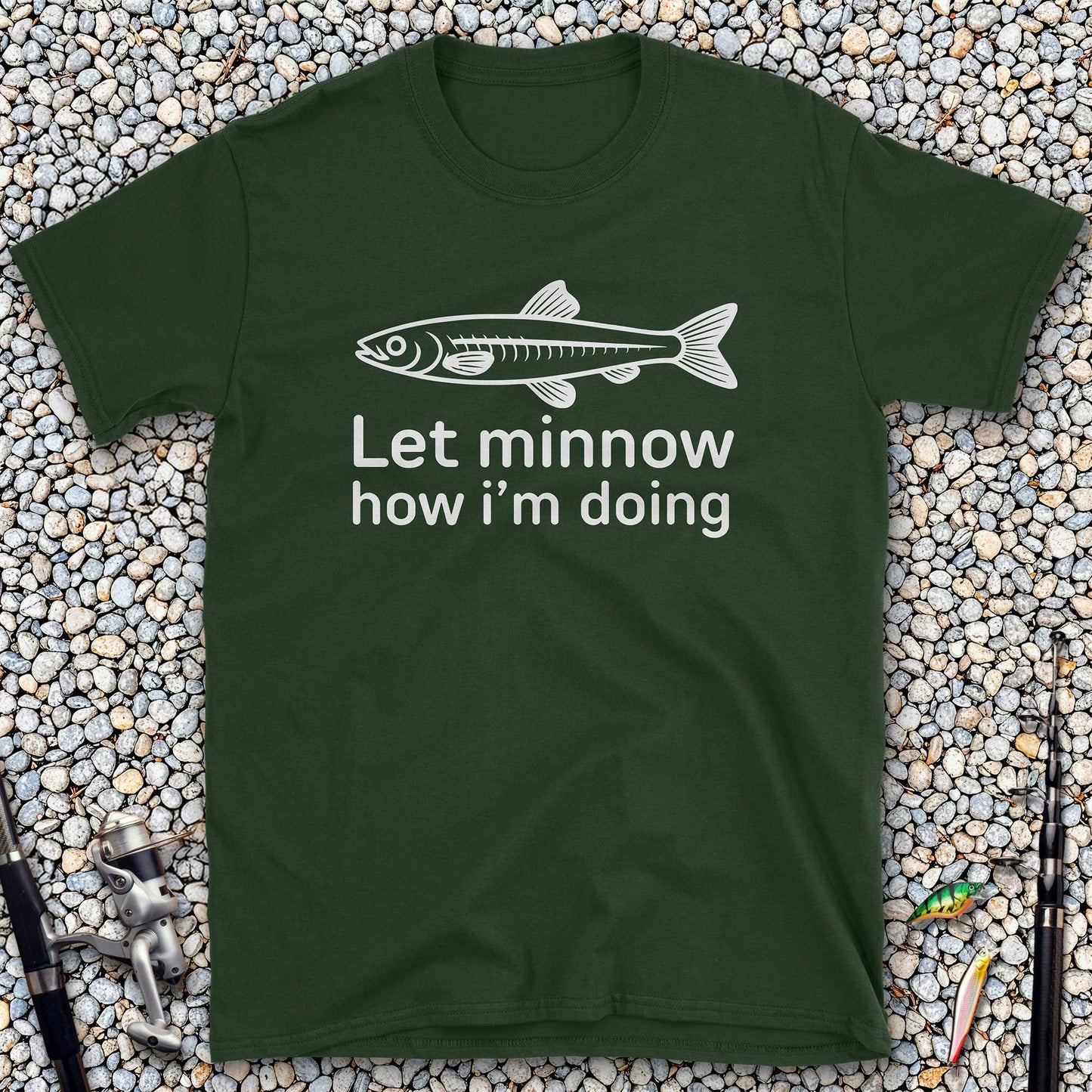 Let Minnow How I’m Doing T-Shirt