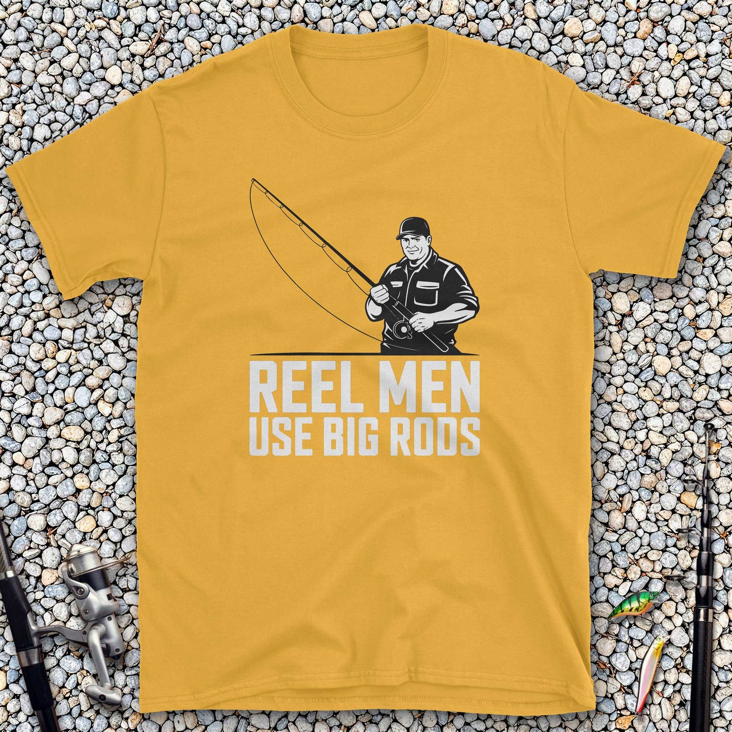 Reel Men Use Big Rods T-Shirt