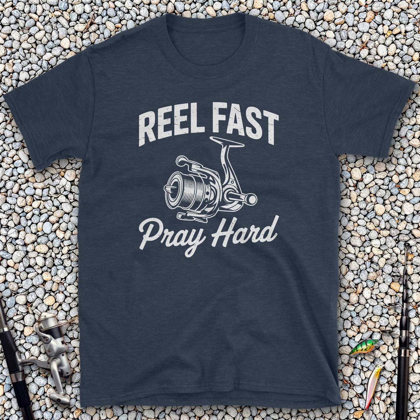 Reel Fast Pray Hard T-Shirt