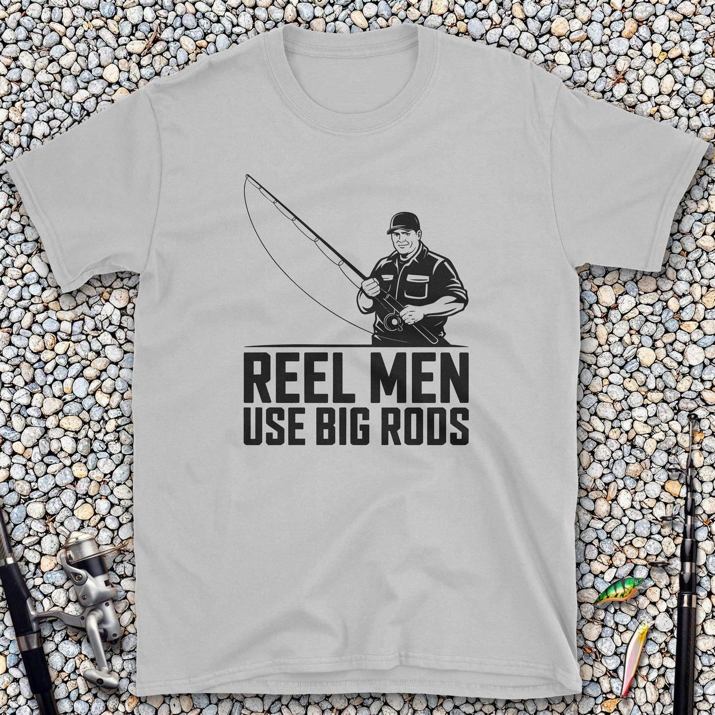 Reel Men Use Big Rods T-Shirt