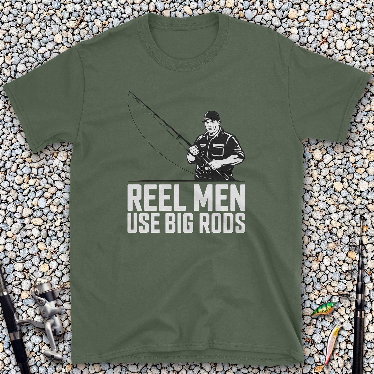 Reel Men Use Big Rods T-Shirt
