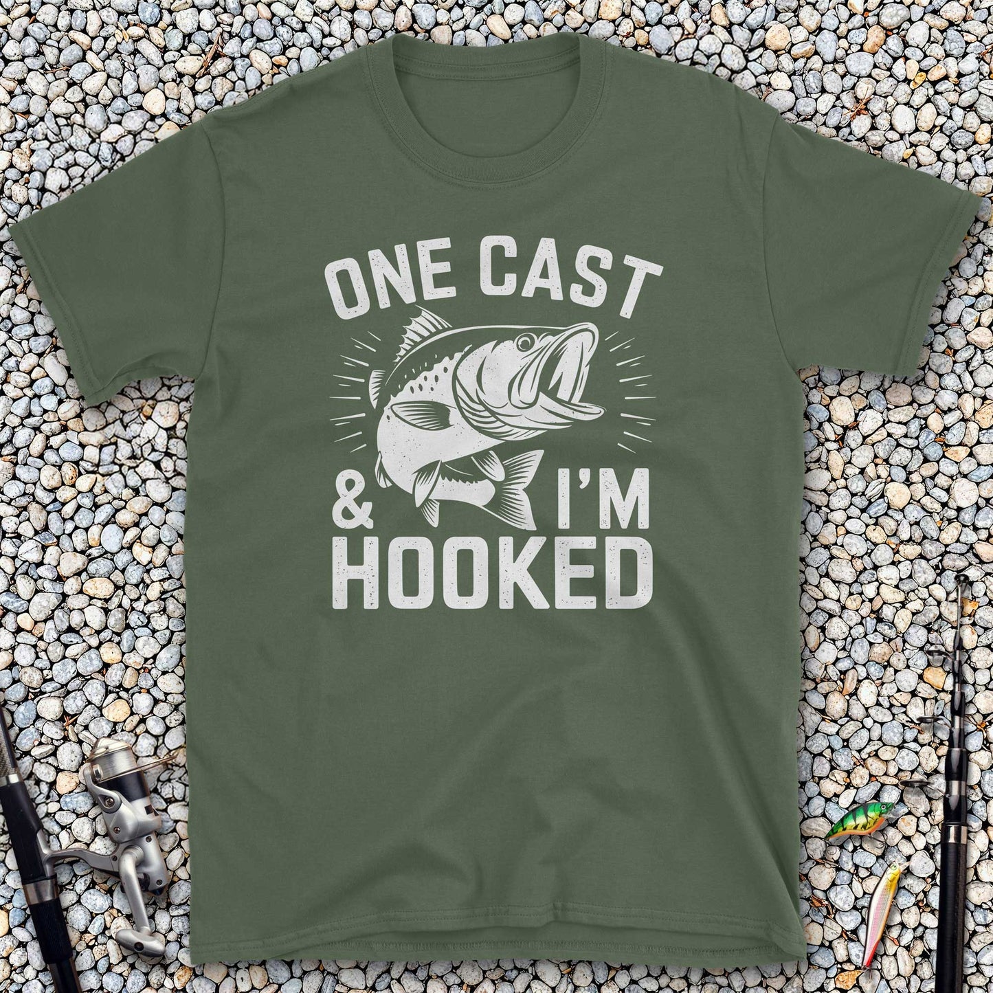 One Cast & I'm Hooked T-Shirt