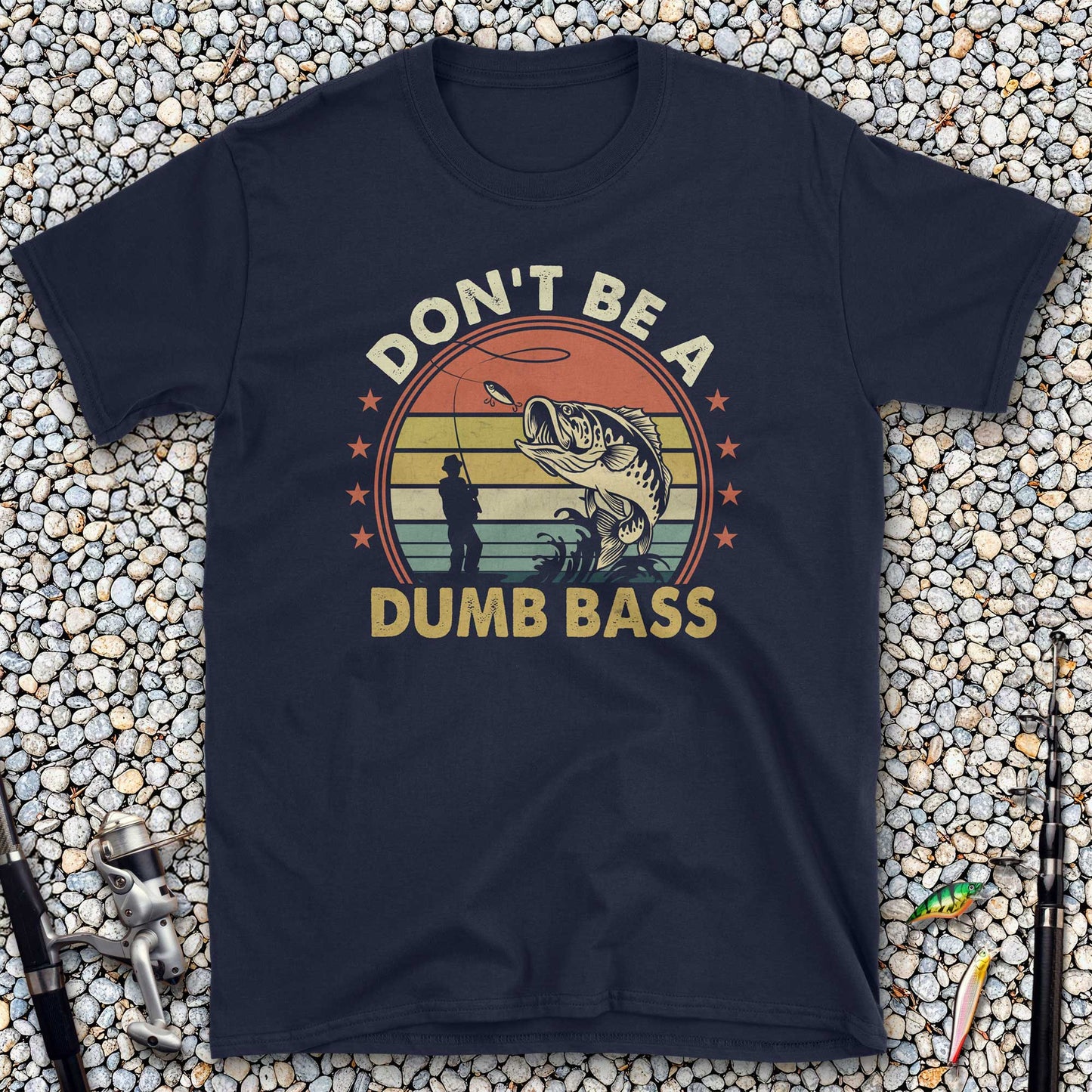 Don't Be A Dumb Bass T-Shirt