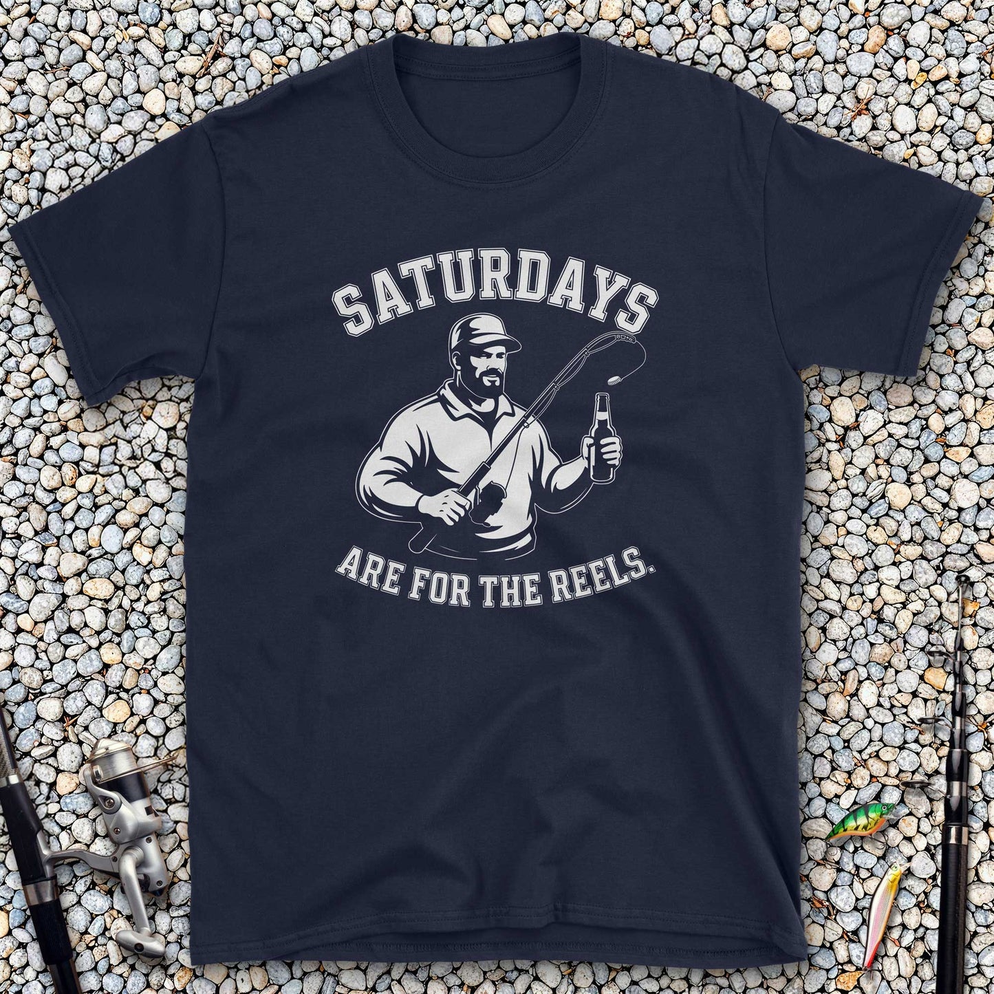 Saturdays Are for the Reels T-Shirt