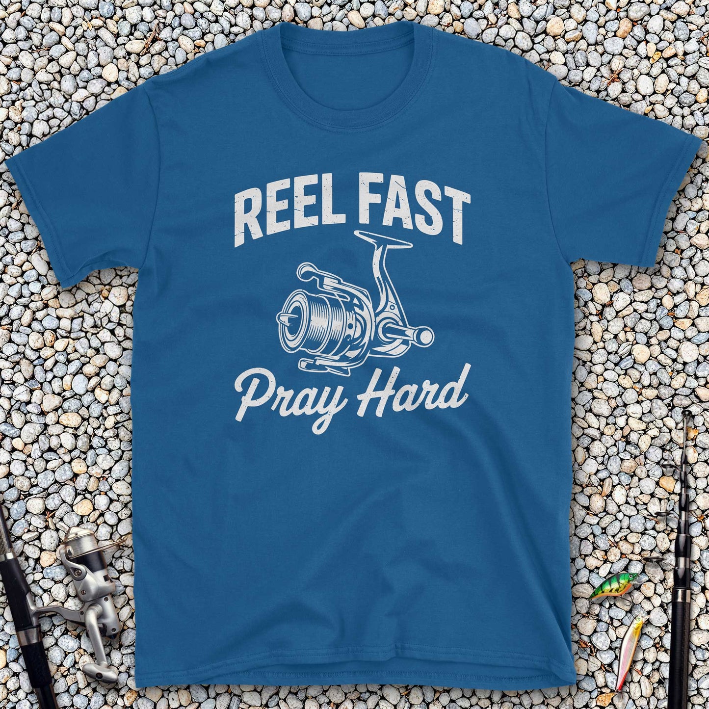 Reel Fast Pray Hard T-Shirt